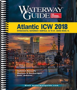 Waterway Guide Atlantic ICW 2018 Intracoastal Waterway: Norfolk, Va To Jacksonville, FL